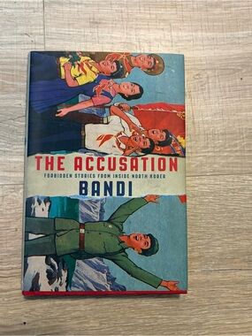 The Accusation by Bandi First Edition Hardcover North Korea Literary Fiction